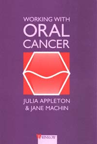 title Working With Oral Cancer author Appleton Julia Machin - photo 1