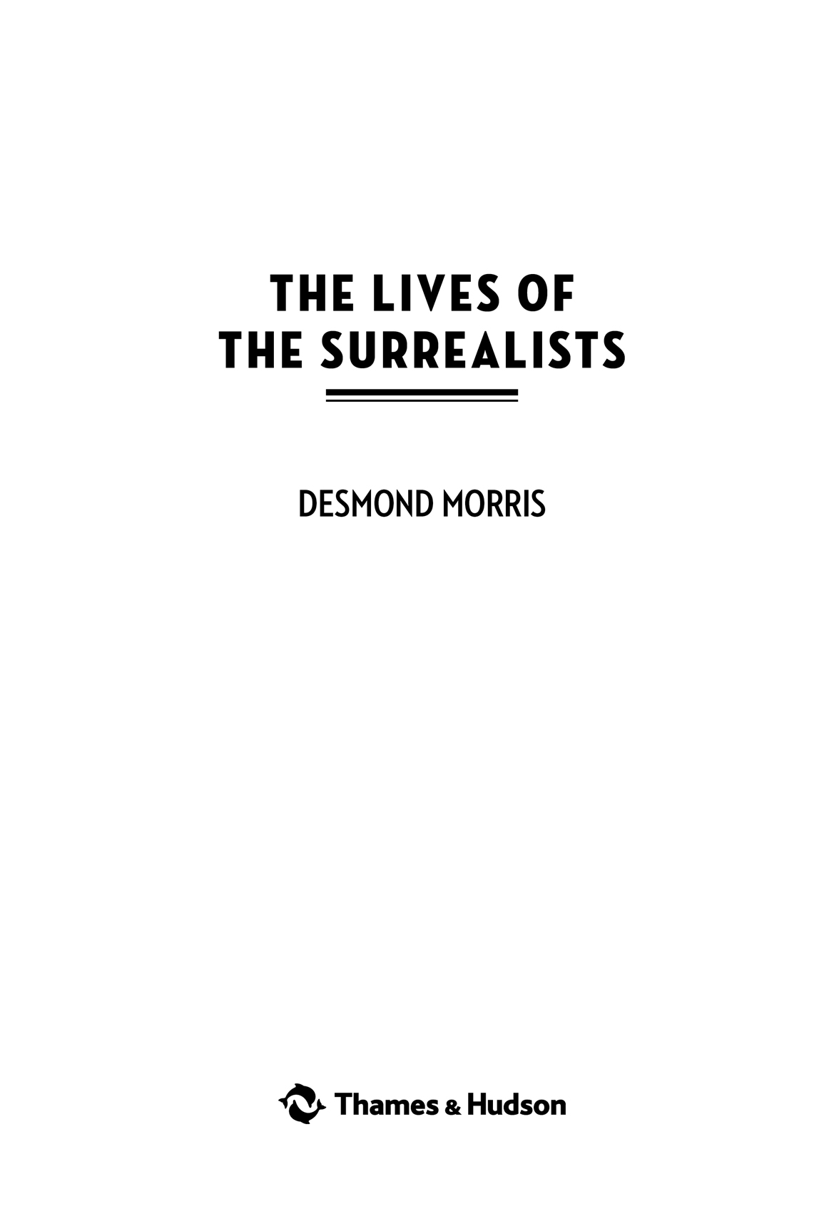 About the author DESMOND MORRIS is one of the last surviving Surrealists His - photo 5