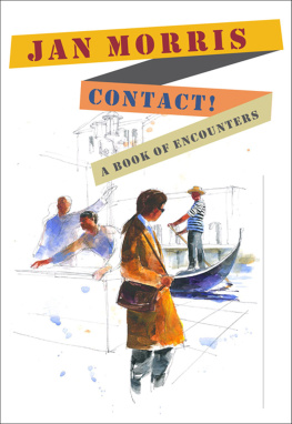 Morris - Contact!: a book of encounters