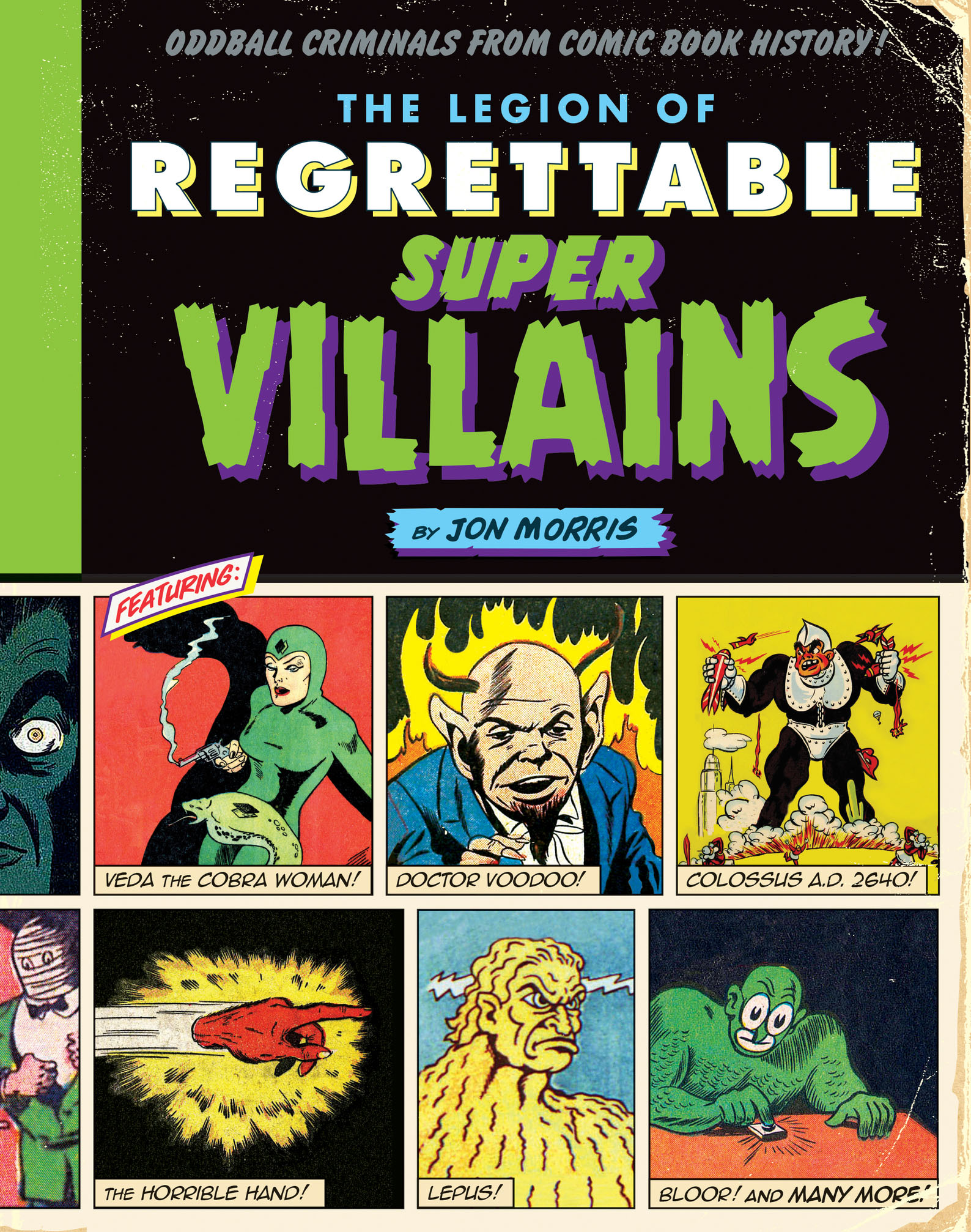 The legion of regrettable supervillains oddball criminals from comic book history - photo 1