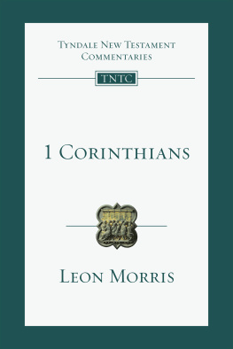 Morris - 1 Corinthians: an introduction and commentary
