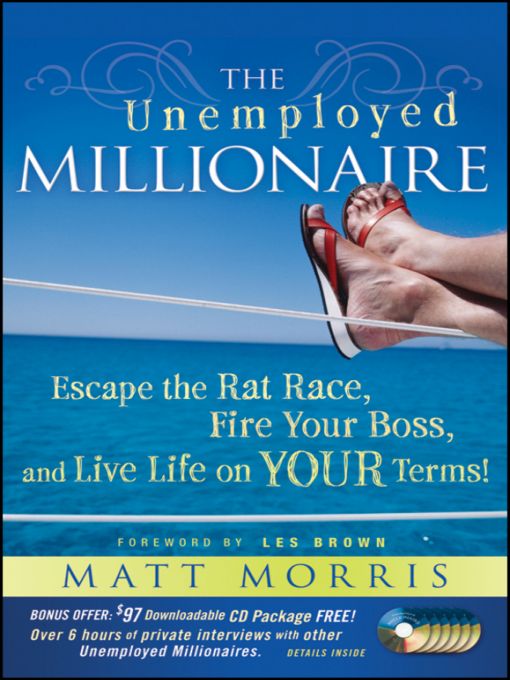 Table of Contents Praise for The Unemployed Millionaire Some of the - photo 1