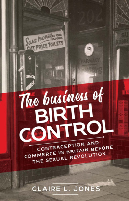 Claire L. Jones - The business of birth control