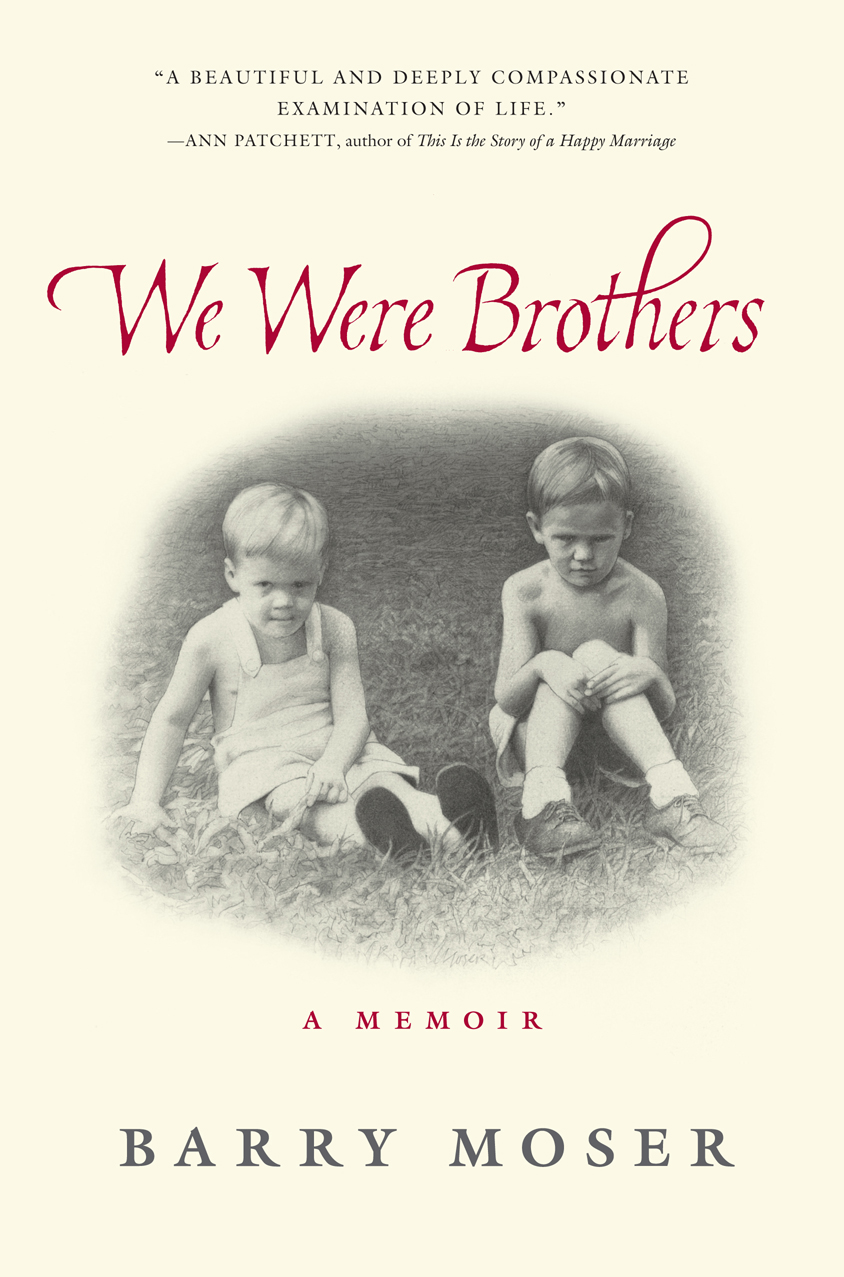 We were brothers a memoir - image 1