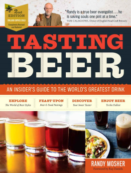 Mosher - Tasting Beer: An Insiders Guide to the Worlds Greatest Drink