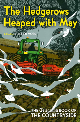 Moss The hedgerows heaped with may: the Telegraph book of the countryside