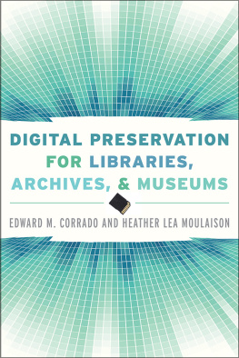 Moulaison Sandy Heather - Digital Preservation for Libraries, Archives, and Museums