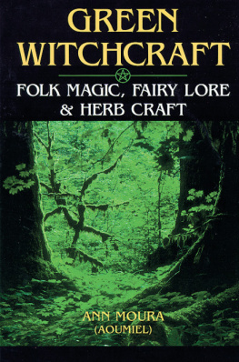 Moura Folk Magic, Fairy Lore & Herb Craft