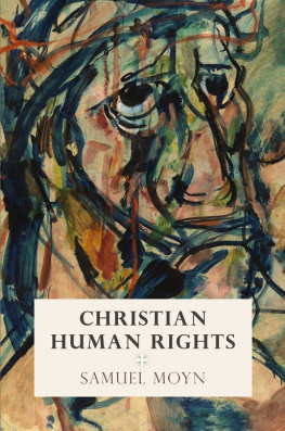 Moyn - Christian Human Rights