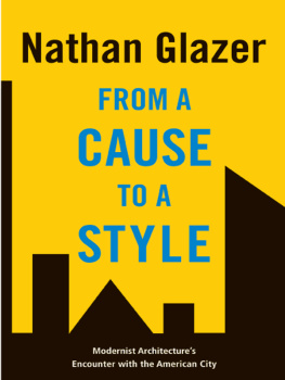 Moynihan Daniel Patrick - From a cause to a style: modernist architectures encounter with the American city