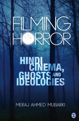 Mubarki Filming horror: Hindi cinema, ghosts and ideologies