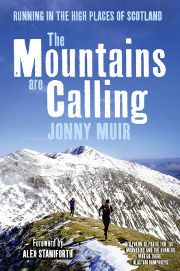 Muir - The mountains are calling: running in the high places of Scotland