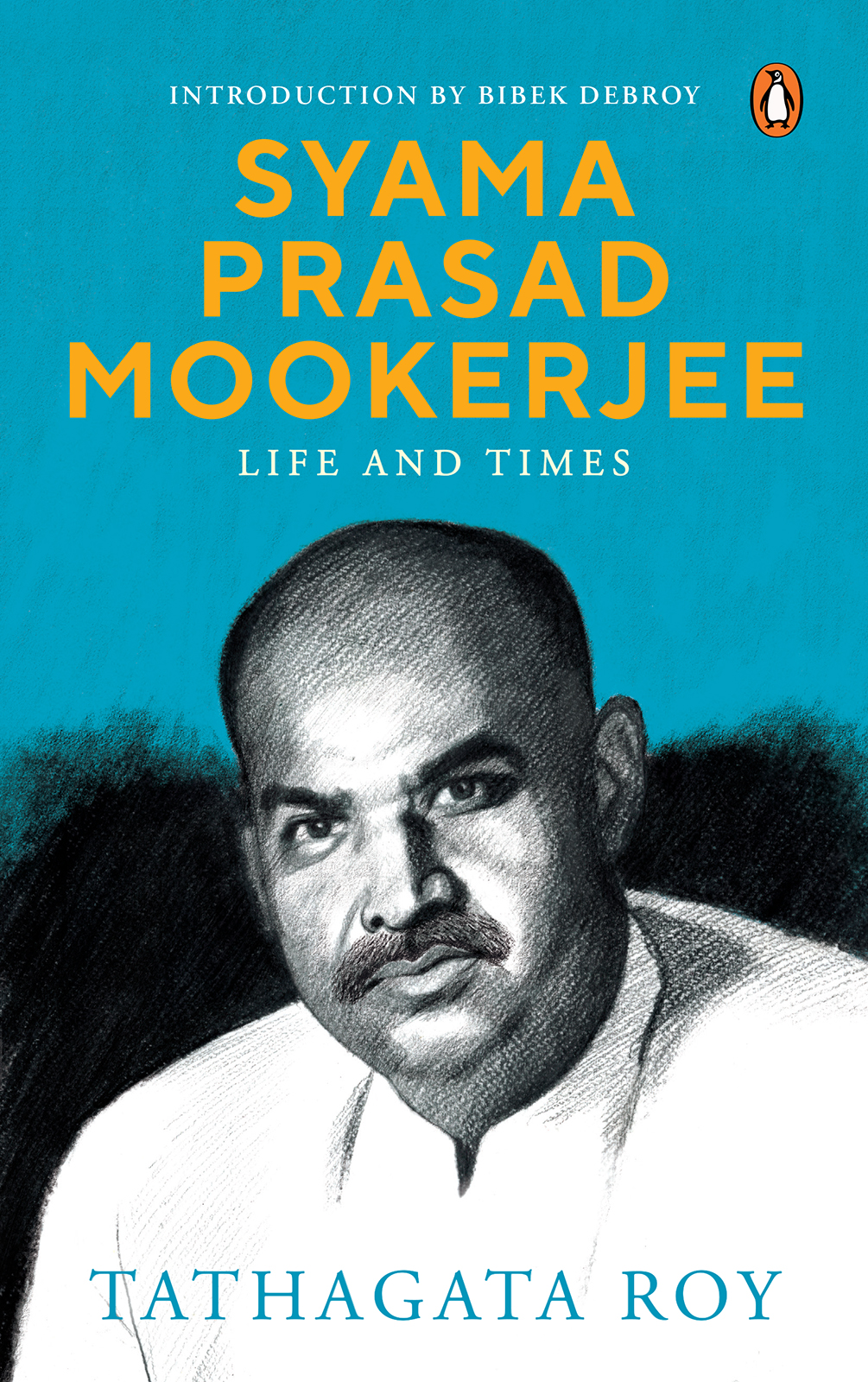 TATHAGATA ROY SYAMA PRASAD MOOKERJEE Life and Times - photo 1