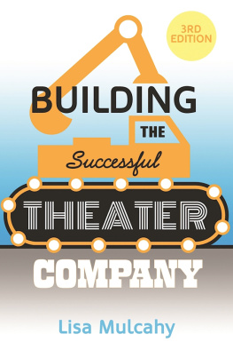 Mulcahy - Building the Successful Theater Company