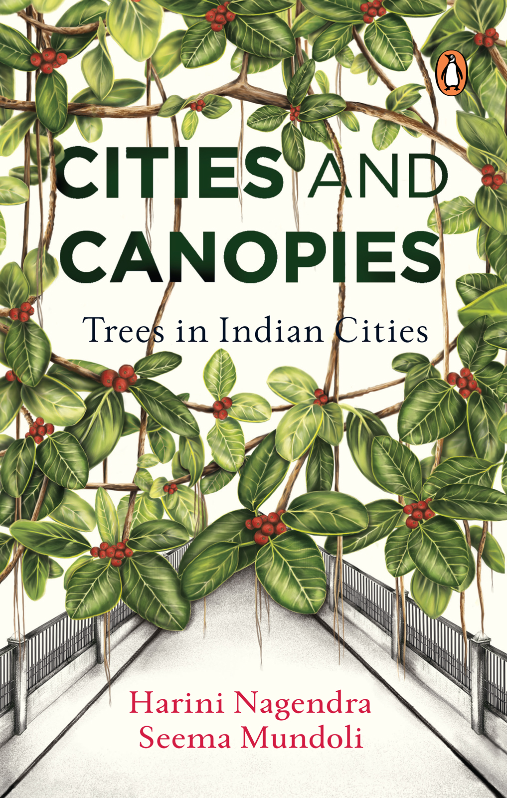 HARINI NAGENDRA and SEEMA MUNDOLI CITIES AND CANOPIES Trees in I - photo 1