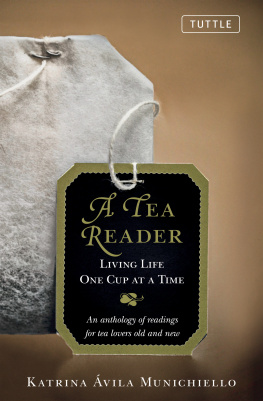 Munichiello - A Tea Reader: Living Life One Cup at a Time