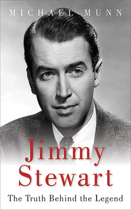 Munn - Jimmy Stewart: The Truth Behind the Legend