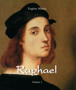 Müntz Eugène Raphael - Volume 1