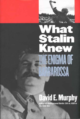 Murphy - What Stalin Knew: the Enigma of Barbarossa