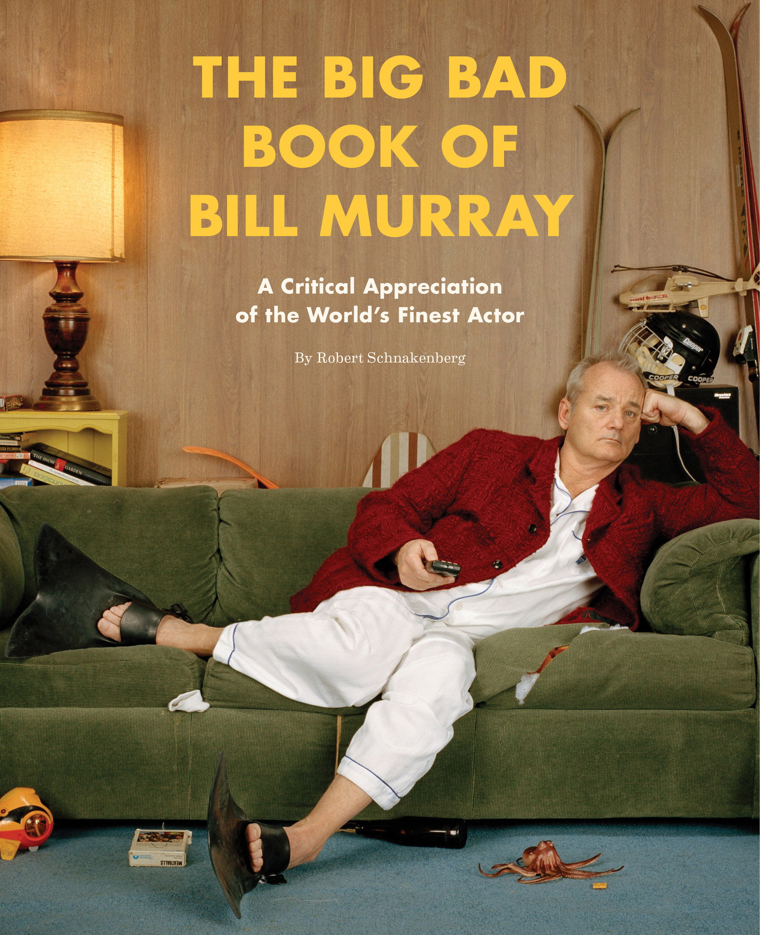 The big bad book of Bill Murray a monumental study of the worlds greatest actor - photo 1