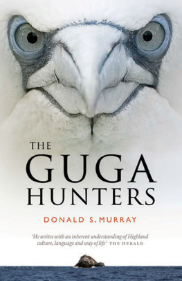 Murray The Guga Hunters