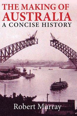 Murray - The making of Australia: a concise history