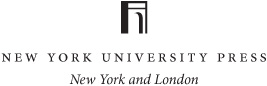 NEW YORK UNIVERSITY PRESS New York and London wwwnyupressorg 2013 by NYU - photo 4