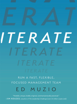 Muzio - Iterate: run a fast, flexible, focused management team