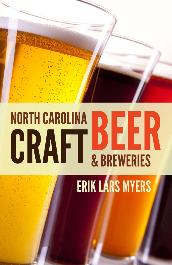 NORTH CAROLINA CRAFT BEER BREWERIES ERIK LARS MYERS - photo 1