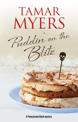 Myers Tamar Puddin on the Blitz