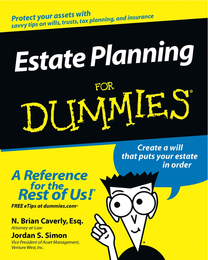 Estate Planning For Dummies by N Brian Caverly and Jordan S Simon Estate - photo 1