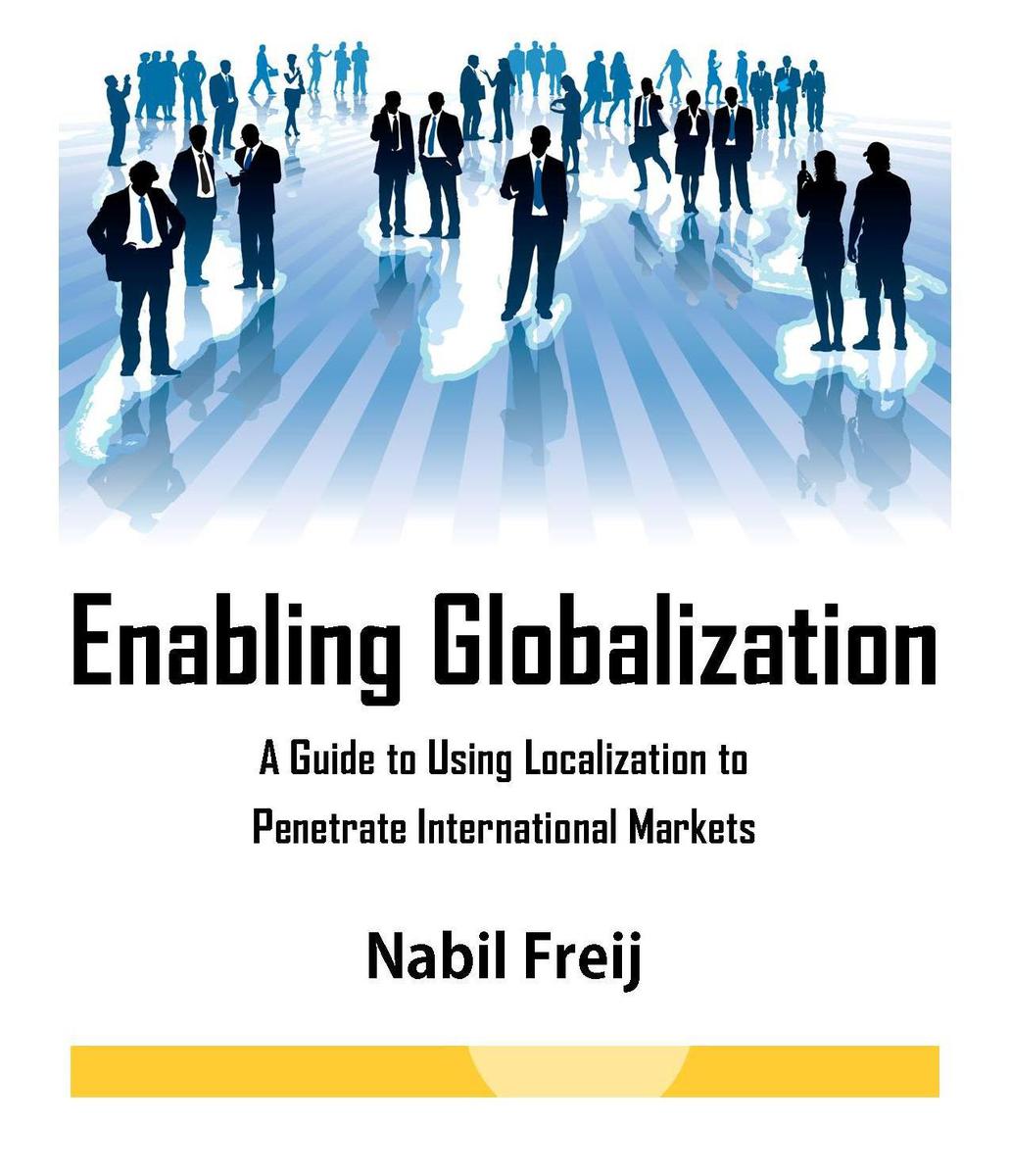 Enabling Globalization A Guide to Using Localization to Penetrate - photo 1