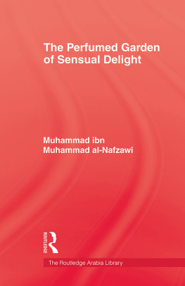 Nafzāwī - The Perfumed Garden of Sensual Delight