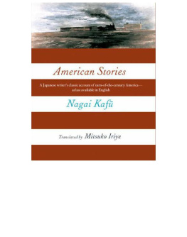 Nagai Kafu - American stories: [a Japanese writers classic account of turn-of-the-century America]