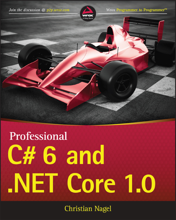 Professional C 6 and NET Core 10 Published by John Wiley Sons Inc 10475 - photo 1