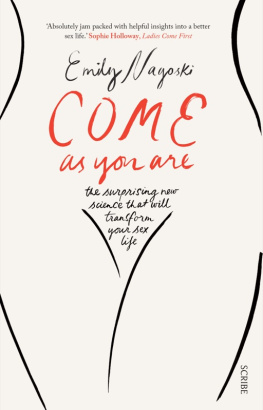 Nagoski Come as you are: the surprising new science that will transform your sex life