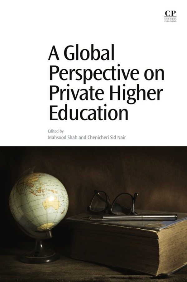 A Global Perspective on Private Higher Education Editors Mahsood Shah - photo 1