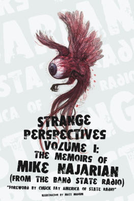 Najarian - Strange Perspectives Volume 1: the Memoirs of Mike Najarian (From the Band State Radio)