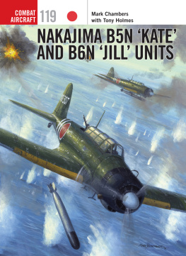 Nakajima Hikōki Kabushiki Kaisha. - Nakajima B5N Kate and B6N Jill Units