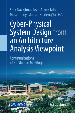 Nakajima Shin. - Cyber-Physical System Design from an Architecture Analysis Viewpoint: Communications of NII Shonan Meetings
