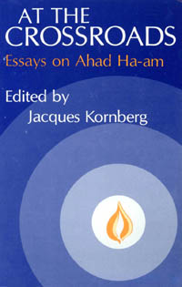 title At the Crossroads Essays On Ahad Ha-am SUNY Series in Modern - photo 1