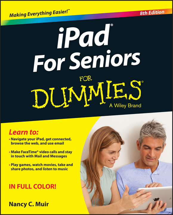 iPad For Seniors For Dummies 8th Edition Published by John Wiley Sons - photo 1