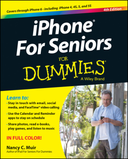 Nancy C. Muir - iPhone For Seniors For Dummies