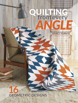 Nancy Purvis - Quilting from Every Angle