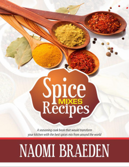 NAOMI BRAEDEN - Spice Mixes Recipes