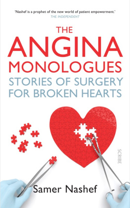 Nashef The Angina Monologues: Stories of Surgery for Broken Hearts