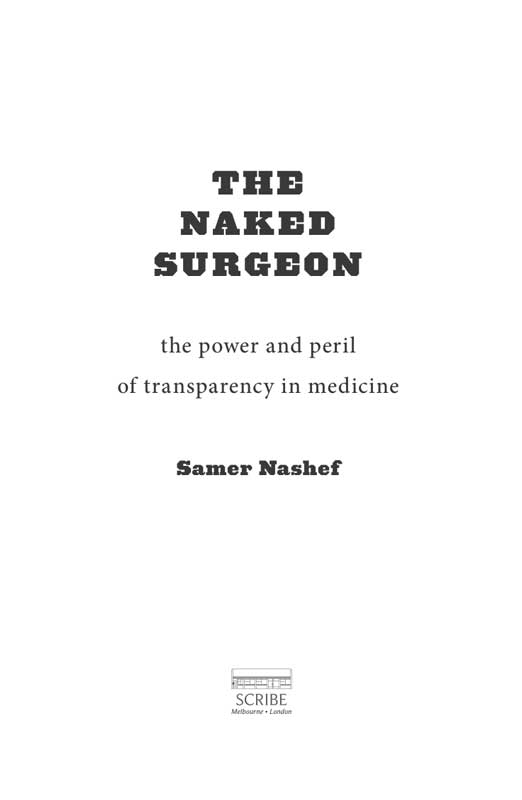 THE NAKED SURGEON SAMER NASHEF who qualified as a doctor at the University - photo 1