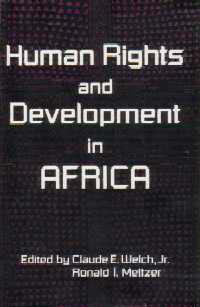 title Human Rights and Development in Africa author Welch Claude - photo 1