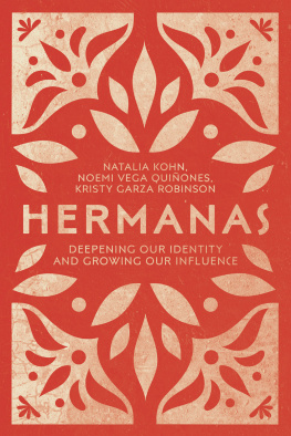 Natalia Kohn Rivera Hermanas: deepening our identity and growing our influence