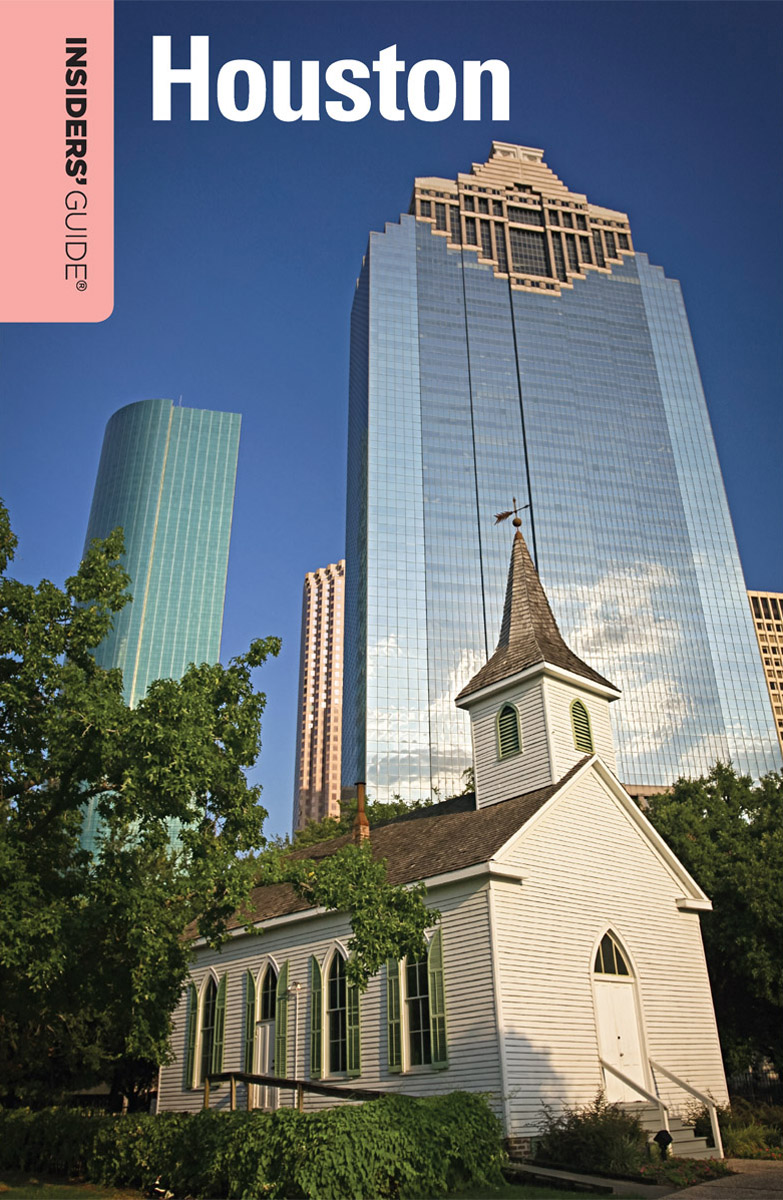 INSIDERS GUIDE TO HOUSTON All the information in this guidebook is subject to - photo 1